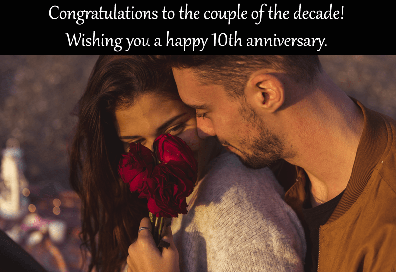 Wishing you a happy 10th anniversary